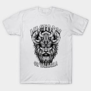 Victory or Valhalla, Viking warrior T-Shirt